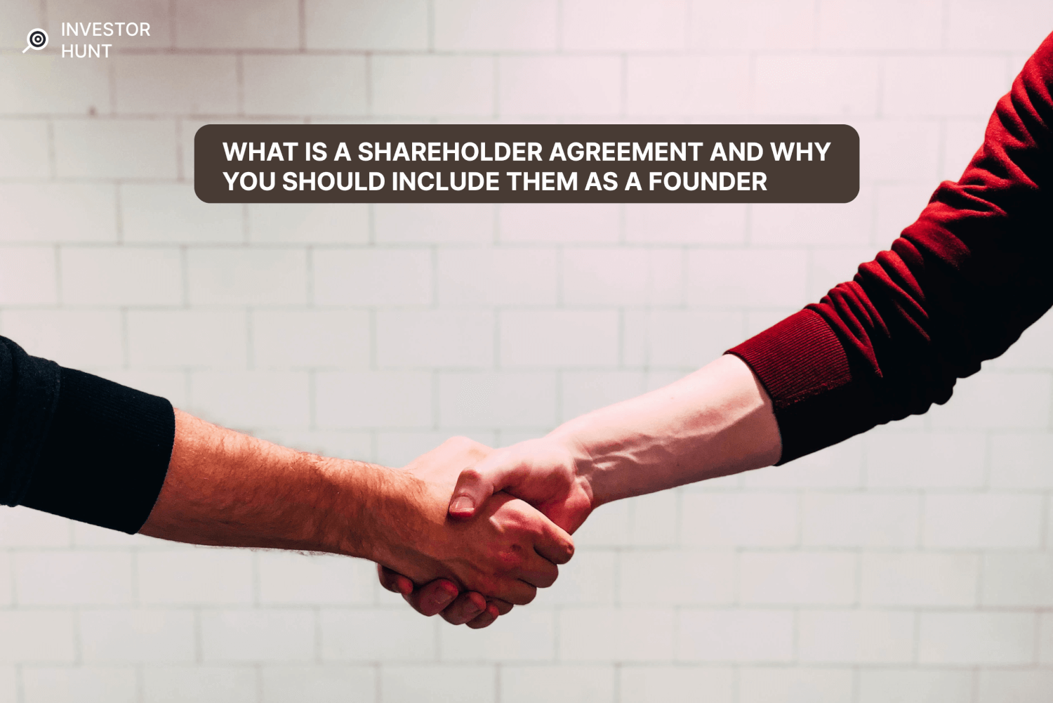 What is a Startup Shareholder Agreement and Why You Should Include Them